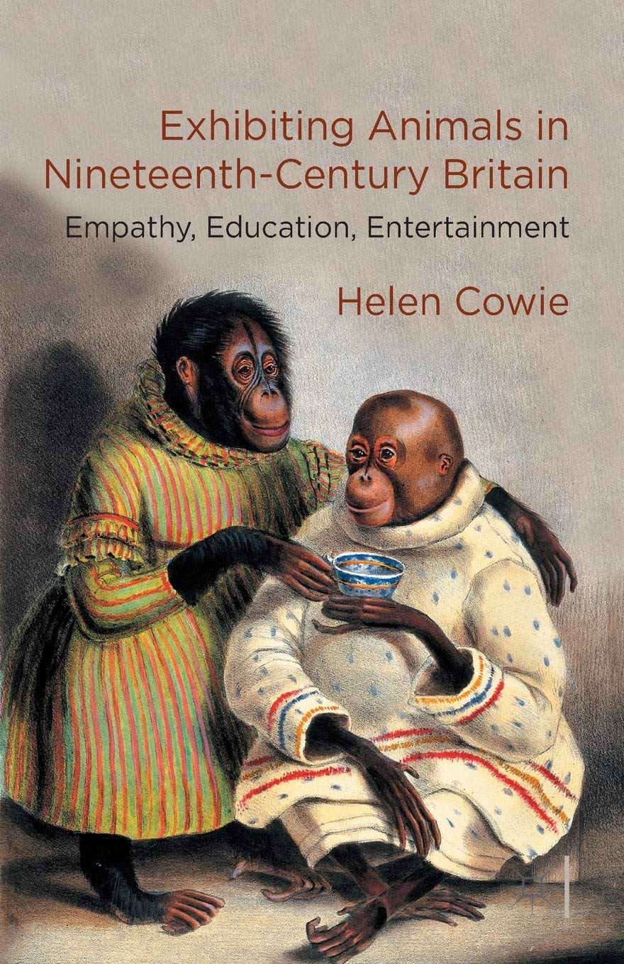 Exhibiting Animals in Nineteenth-Century Britain: A Deep Dive