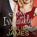 Love Irresistibly by Julie James & Karen White - Romantic Legal