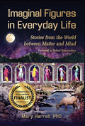 Imaginal Figures in Everyday Life - Narrative Guide to Inner Beings