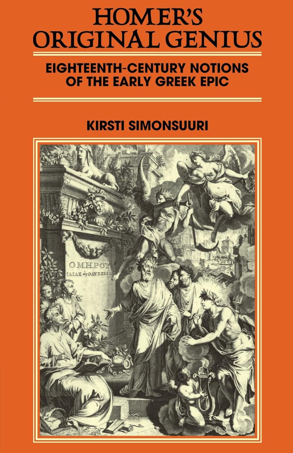 Homer's Original Genius: Eighteenth-Century Notions of Epic
