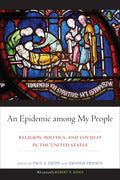 An Epidemic among My People: Religion, Politics, and COVID-19