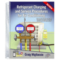 Refrigerant Charging and Service Procedures for Air Conditioning 2nd