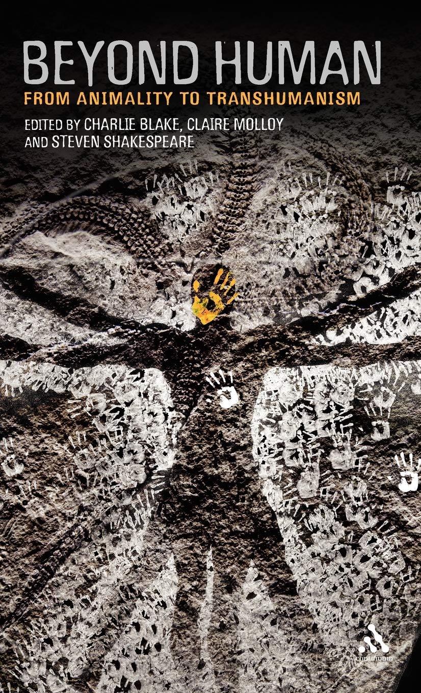 Beyond Human: From Animality to Transhumanism Book Review