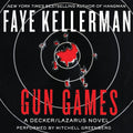 Gun Games: A Decker/Lazarus Novel - Taut Psychological Thriller