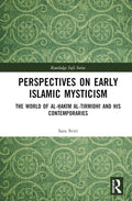 Perspectives on Early Islamic Mysticism - Scholarly