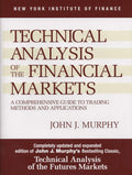 Technical Analysis of the Financial Markets - Comprehensive Trading