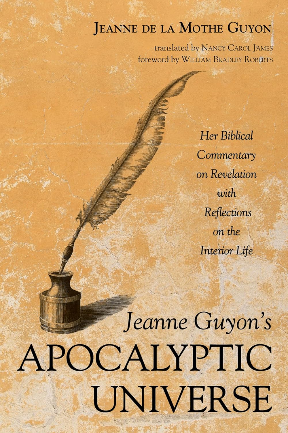 Jeanne Guyon's Apocalyptic Universe: Insightful Biblical Commentary