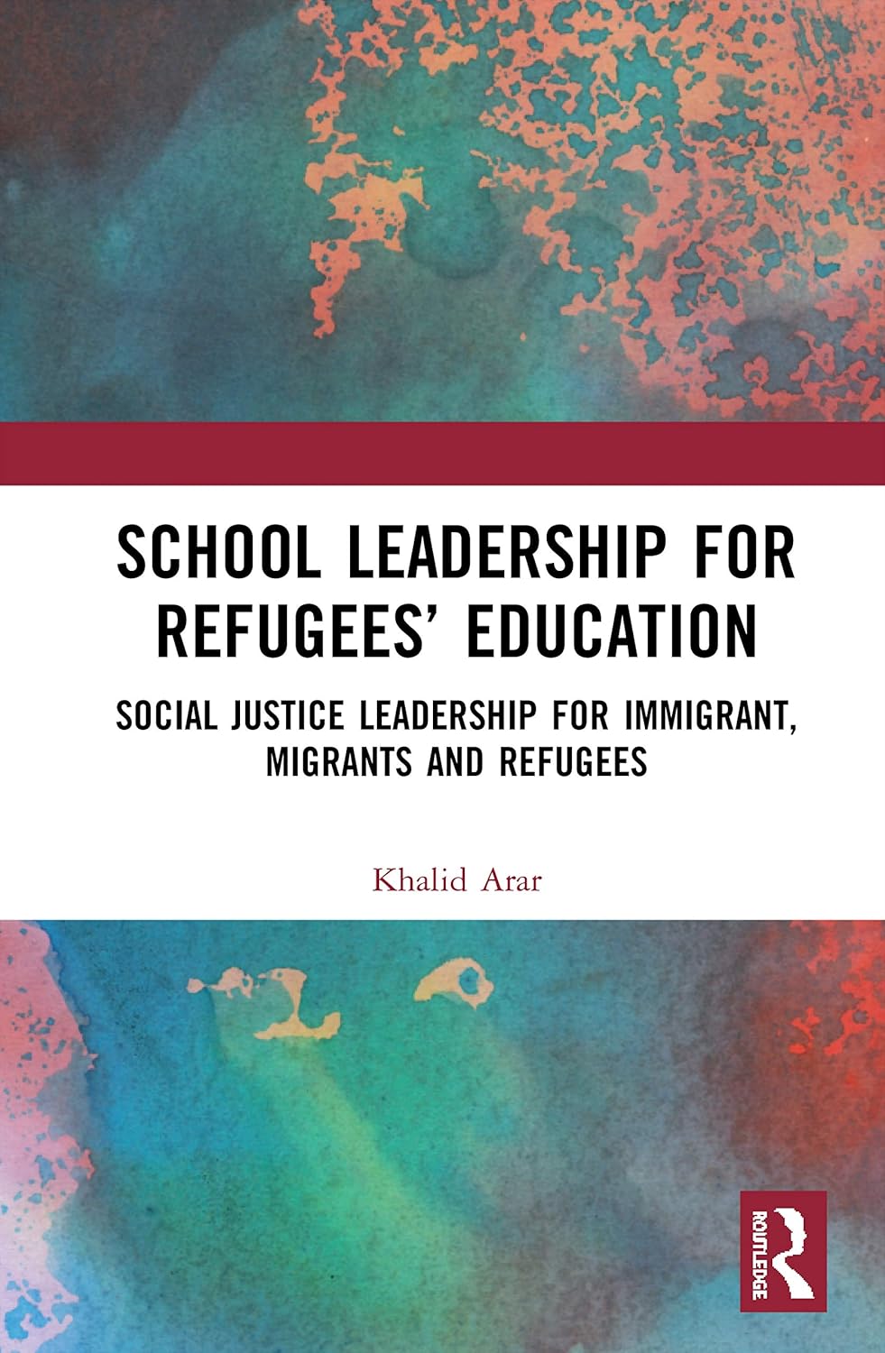 School Leadership for Refugees Education: A Comprehensive Guide