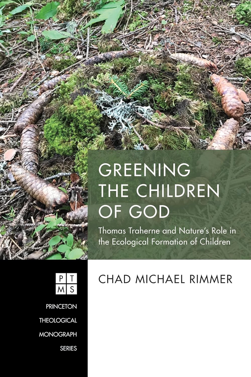 Greening the Children of God: Thomas Traherne and Nature's Role