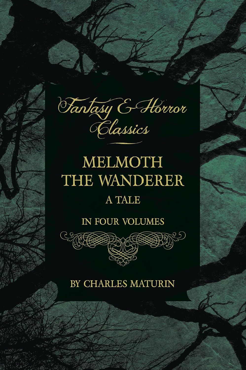 Melmoth the Wanderer; A Tale - In Four Volumes Review
