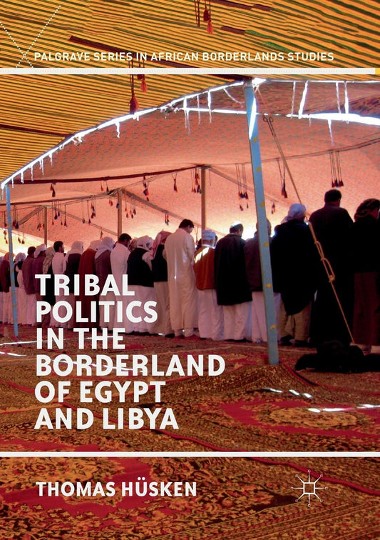 Tribal Politics in the Borderland of Egypt and Libya Explored