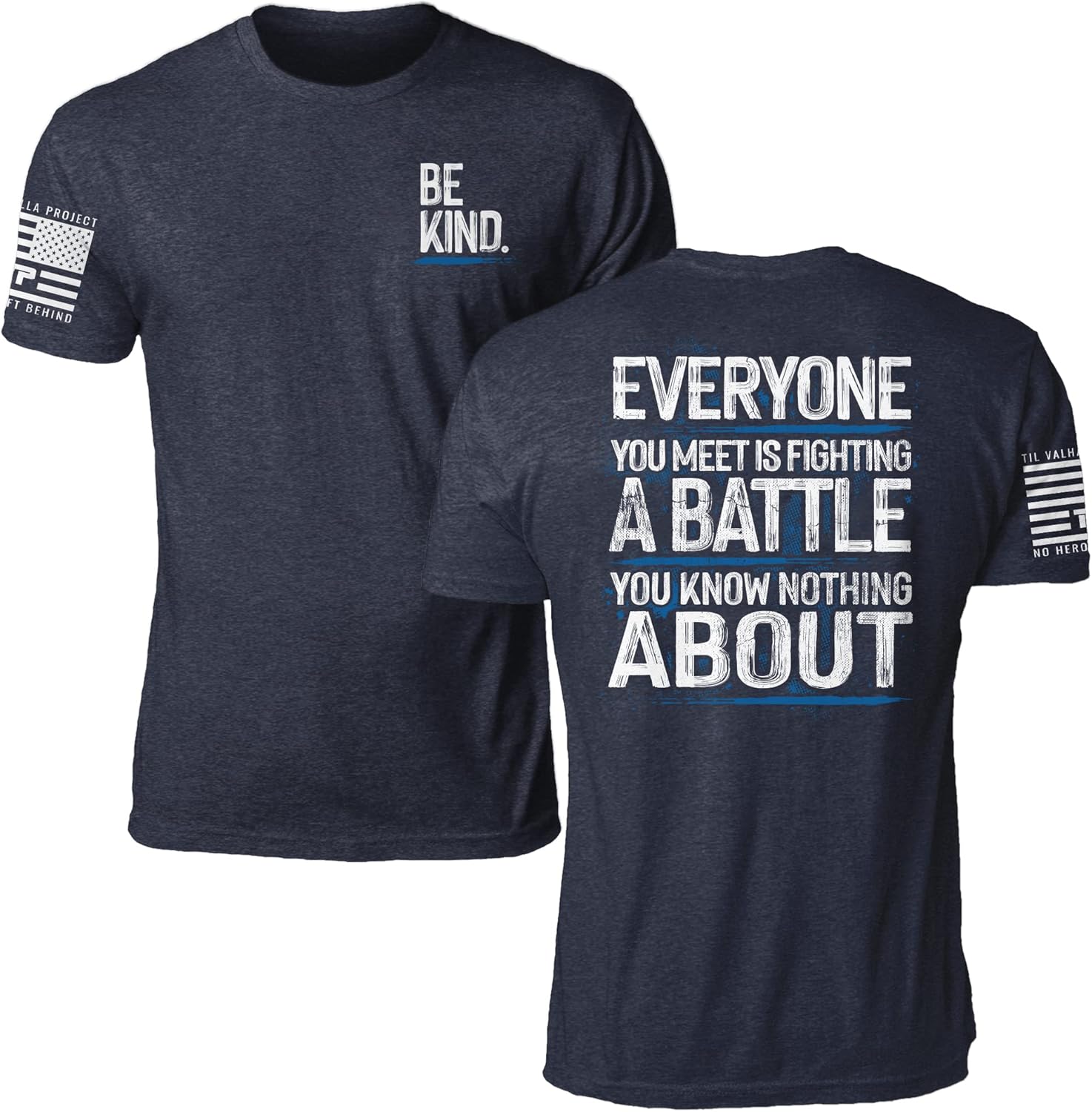 Be Kind Graphic Tee for Veterans - Support a Noble Cause