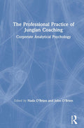 The Professional Practice of Jungian Coaching - Corporate Psychology