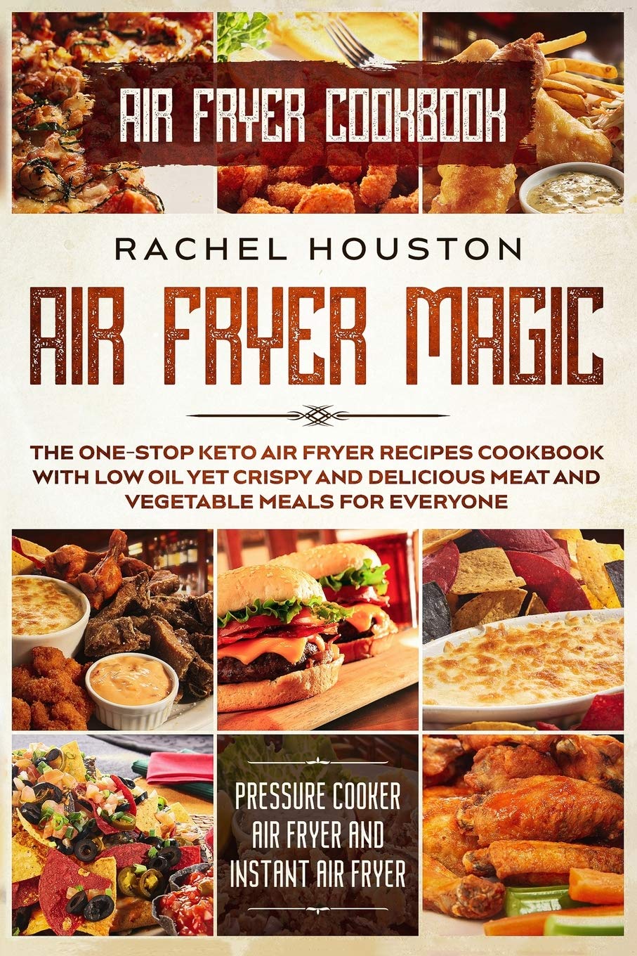 Keto Air Fryer Magic Cookbook