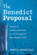 The Benedict Proposal: Church as Creative Minority