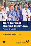 Core Surgical Training Interviews: A Comprehensive Guide