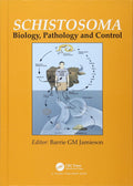 Schistosoma: Biology, Pathology and Control - Comprehensive Medical