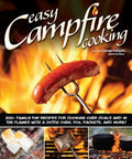 200+ Easy Campfire Recipes for Coals & Flames (Fox Chapel Publishing)