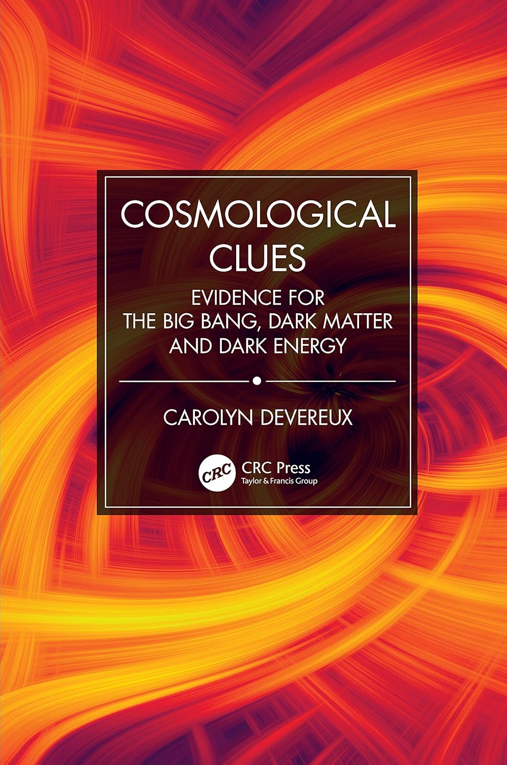 Cosmological Clues: Discovering Physics with Carolyn Devereux