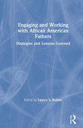 Engaging and Working with African American Fathers - Practical