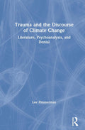 Trauma and the Discourse of Climate Change - Critical