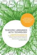 Teaching Languages with Technology: Communicative Approaches