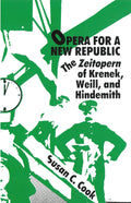 Zeitopern of Krenek, Weill, and Hindemith in Musicology Studies