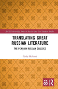 Translating Great Russian Literature - Penguin Series Study