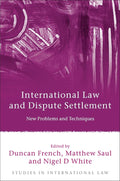 International Law and Dispute Settlement - Practical Comparative