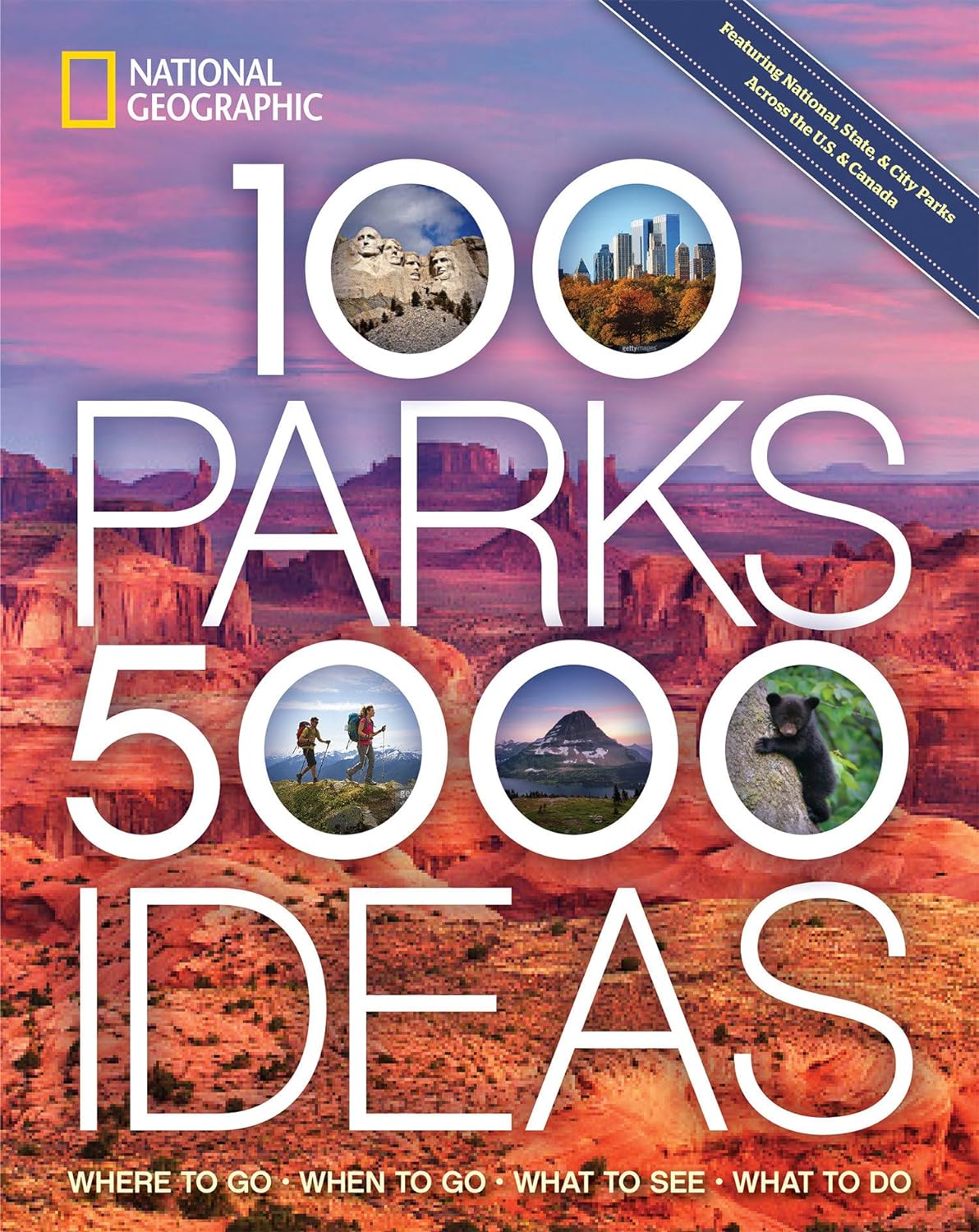 National Geographic 100 Parks Guide