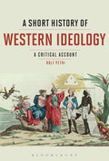 A Short History of Western Ideology - Critical Historical