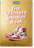 The Ultimate Sneaker Book - Definitive Sneaker Culture