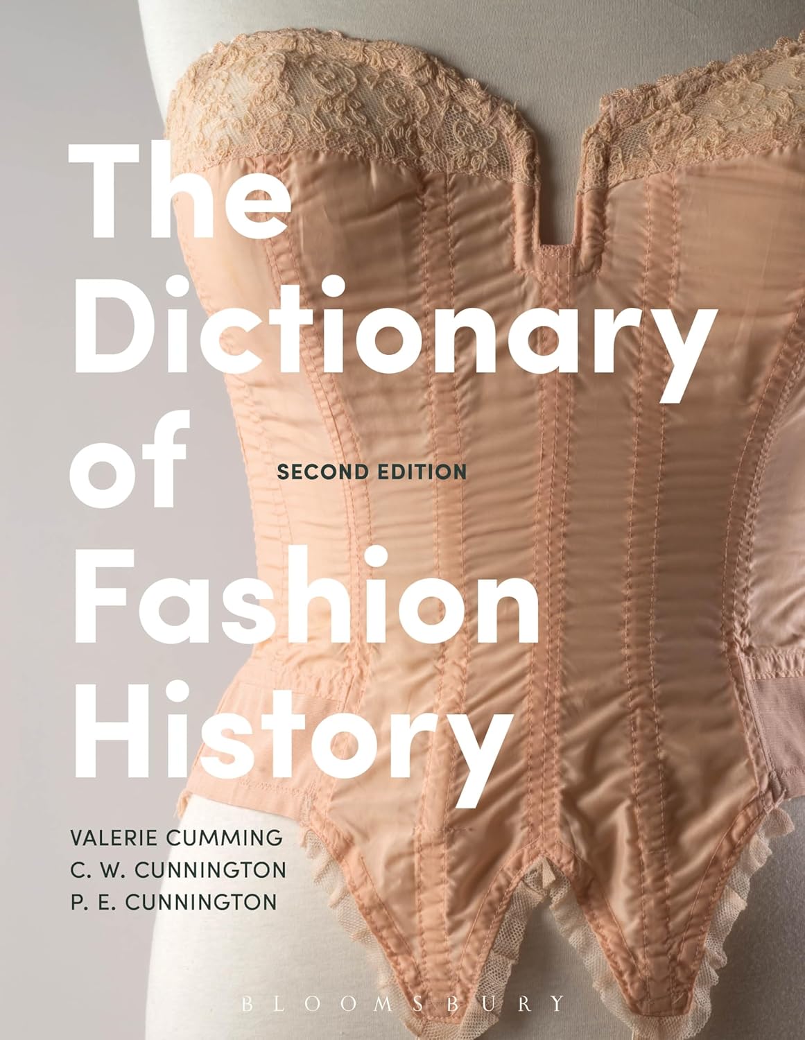 The Dictionary of Fashion History: A Comprehensive Guide