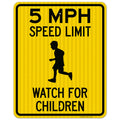 5 MPH Speed Limit Watch for Children Sign 24x30 in - Reflective Safety