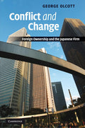 Conflict and Change: Foreign Ownership and the Japanese Firm Review