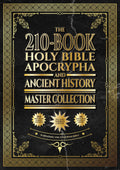 The 210-Book Holy Bible, Apocrypha & Ancient History Master Collection