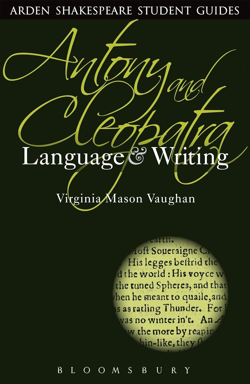 Antony and Cleopatra: Language and Writing for Students