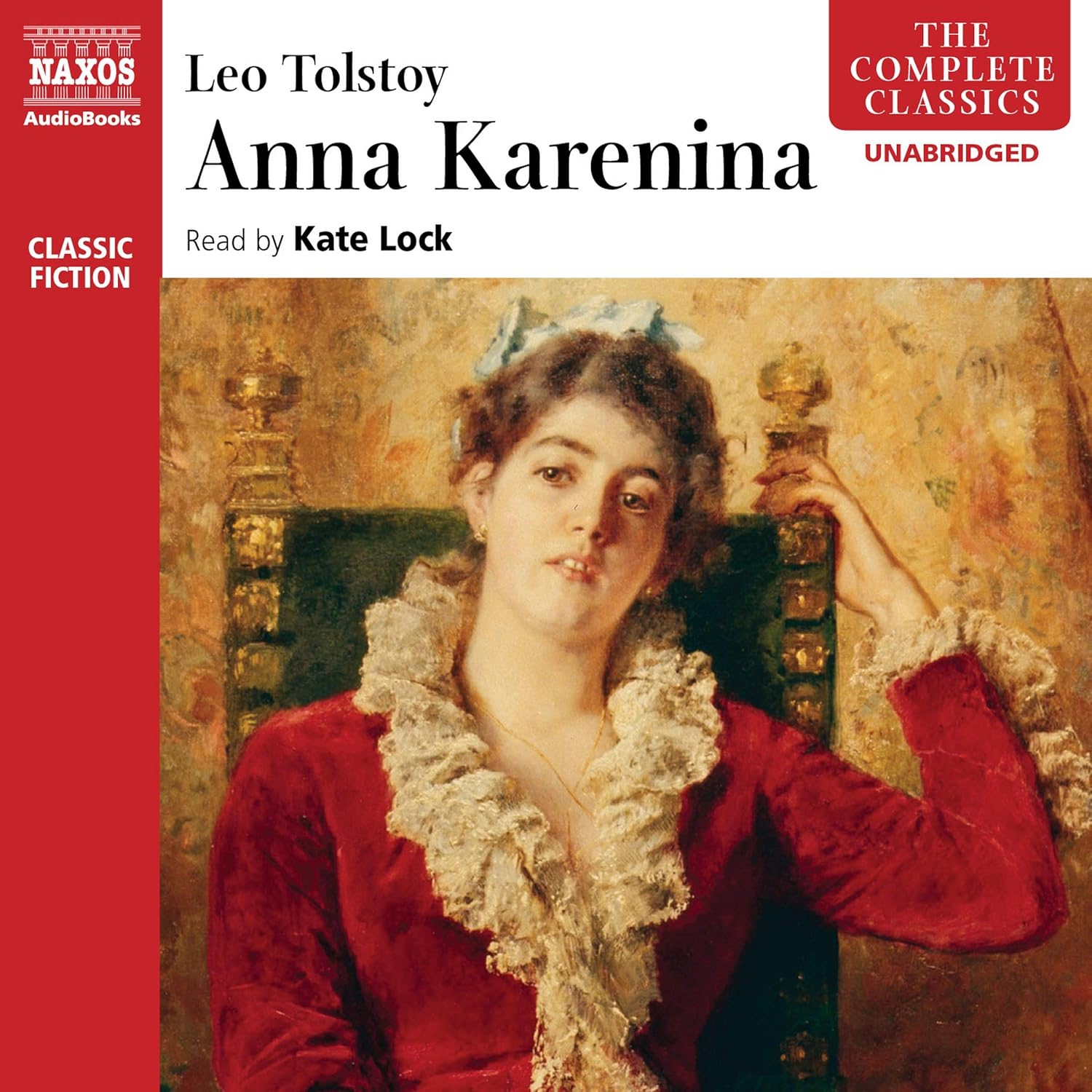 Anna Karenina Complete Classics Edition by Leo Tolstoy Review