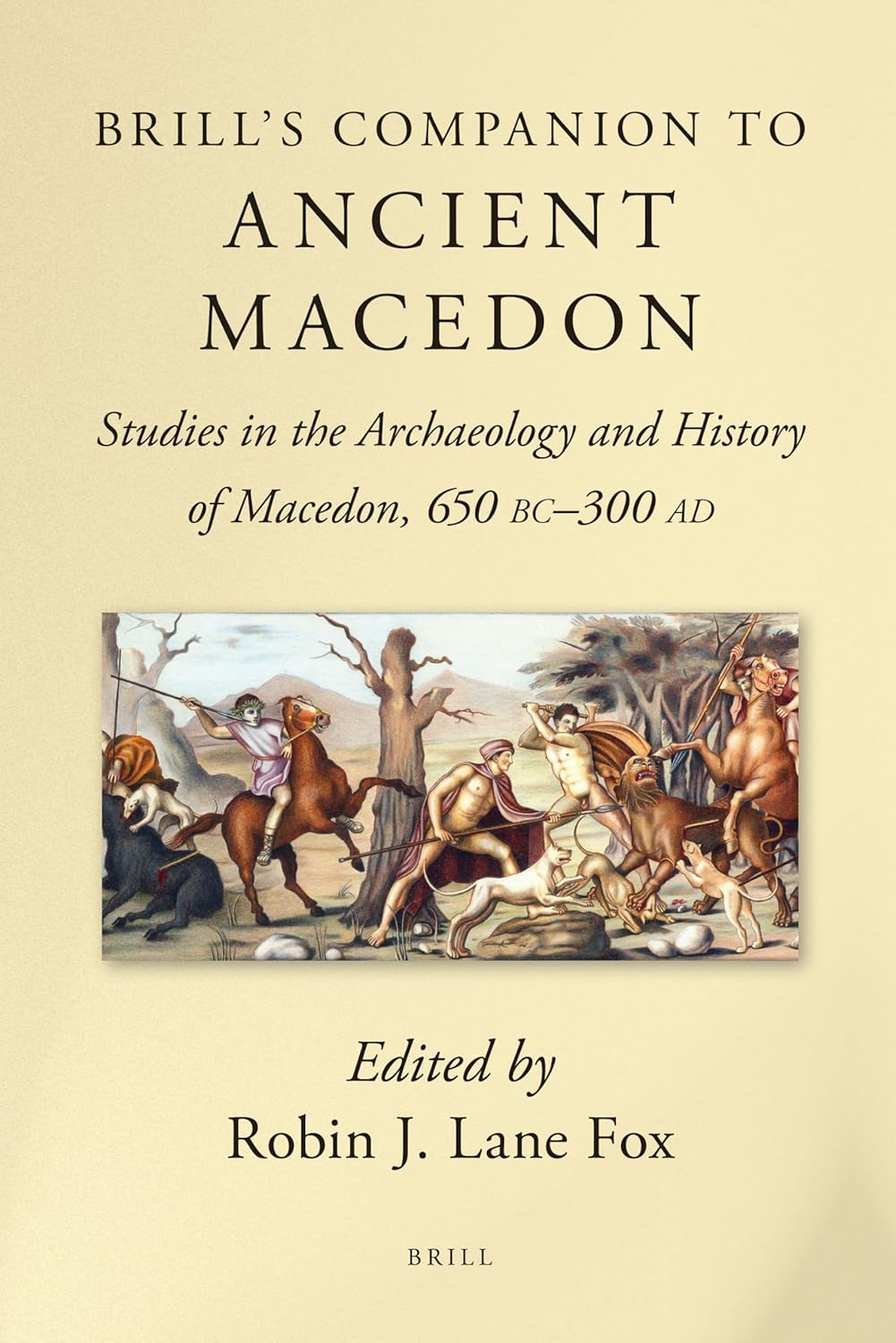 Brill's Companion to Ancient Macedon: A Comprehensive Study