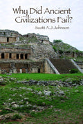 Why Did Ancient Civilizations Fail? - Concise Collapse Analysis
