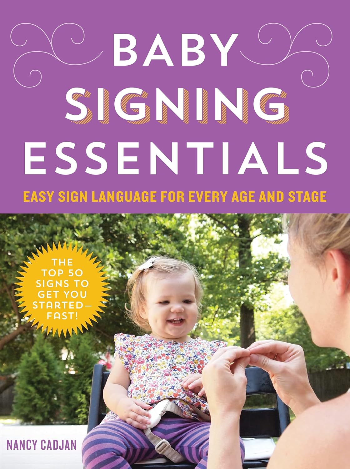 Baby Signing: 200 ASL Signs for Communication