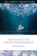 Shakespeare in the Theatre: A Deep Dive into Yukio Ninagawa's Vision
