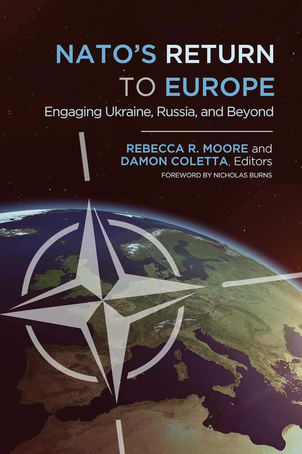 NATO's Return to Europe: Engaging Ukraine, Russia, and Beyond
