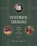 Systematic Theology Volume One: From Canon to Concept - Deep
