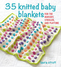 Cozy Knitted Baby Blankets by Laura Strutt