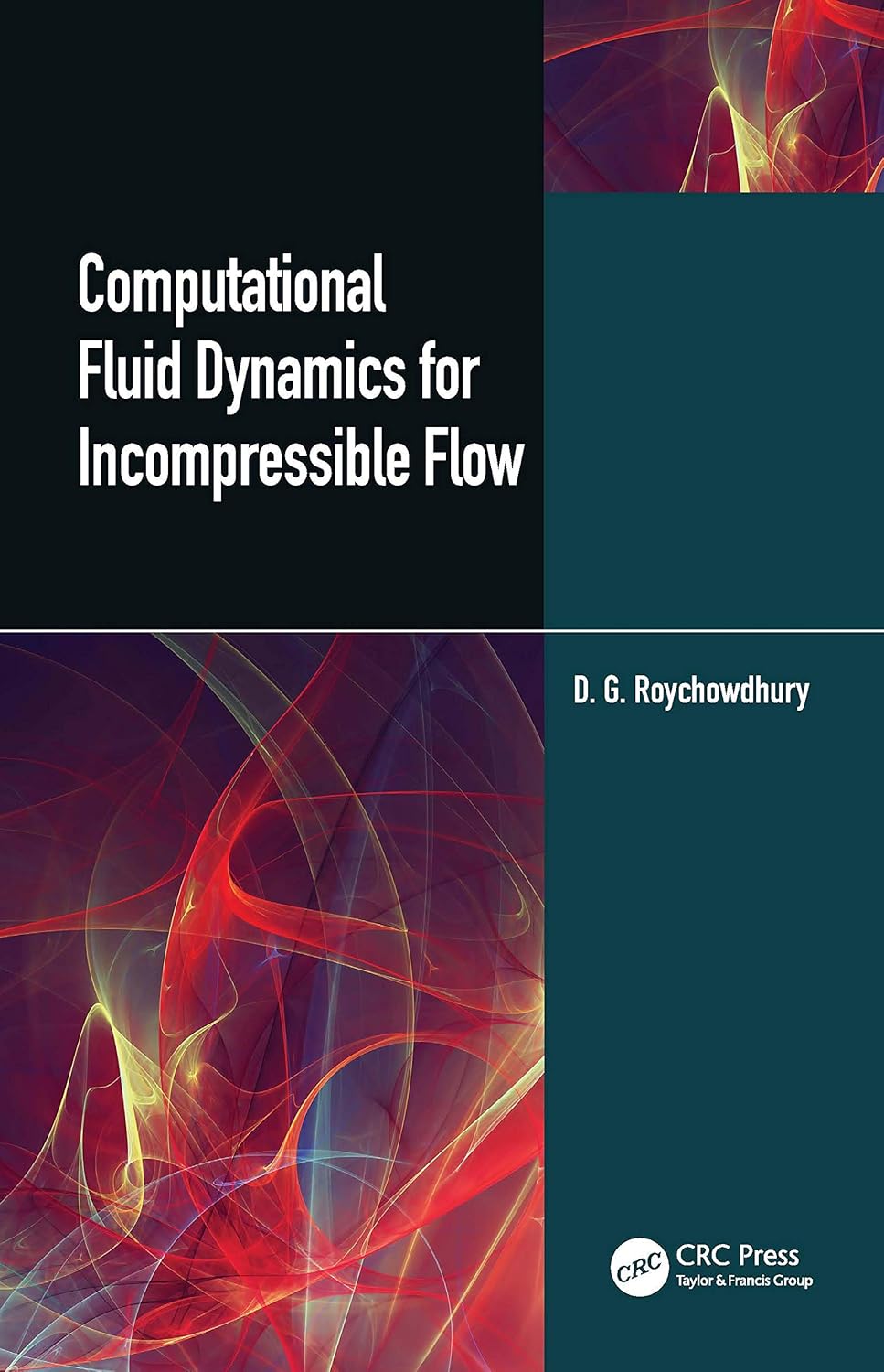 Computational Fluid Dynamics for Incompressible Flows Review