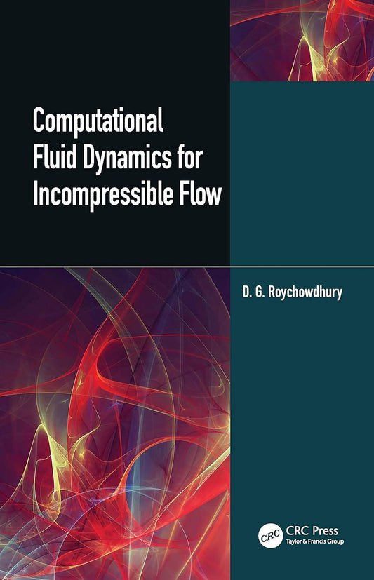 Computational Fluid Dynamics for Incompressible Flows Review