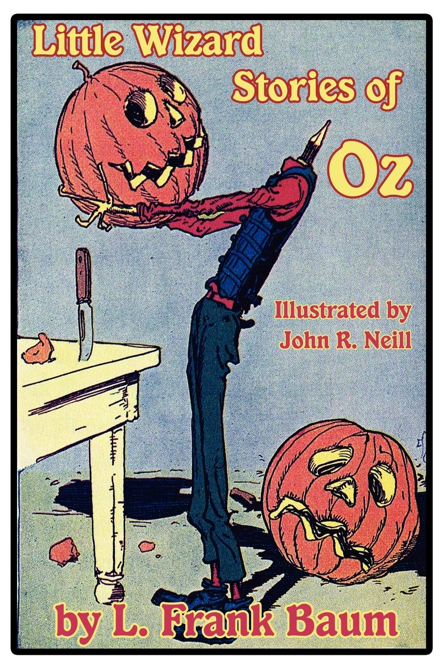 Little Wizard Stories of Oz: Enchanting Tales for All Ages