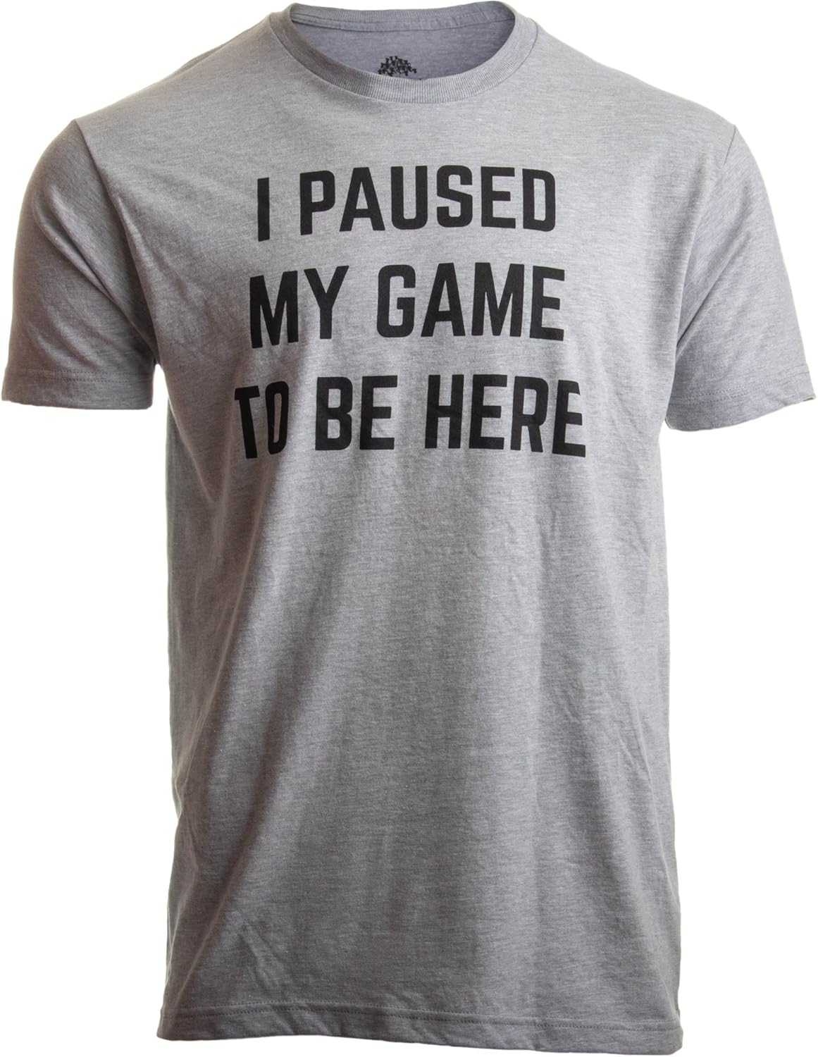Gamer Humor Tee | Pause Game & Get a Laugh