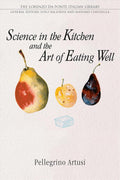 Science in the Kitchen and the Art of Eating Well - Classic Italian
